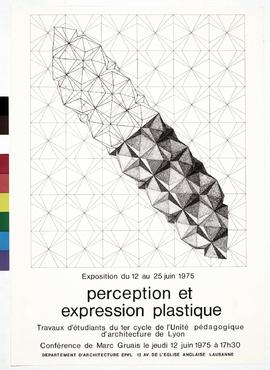 Perception et expression plastique, travaux d’étudiants de l’unité pédagogique d’architecture de Lyon